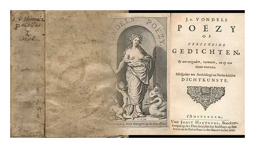 JOOST VAN DEN VONDEL (1587-1679) - J. V. Vondels Pozy of Verscheide Gedichten,