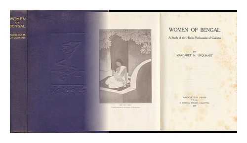 URQUHART, MARGARET M - Women of Bengal : a Study of the Hindu Pardanasins of Calcutta