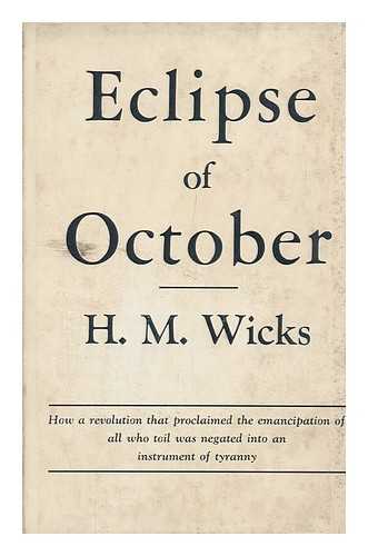 WICKS, H. M - Eclipse of October