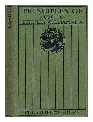 WILLIAMS, STANLEY - Principles of Logic