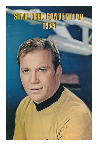 WINSTON, JOAN (ED. ) - Star Trek Convention - February 14-17, 1975, Commodore Hotel, New York City - Program Book