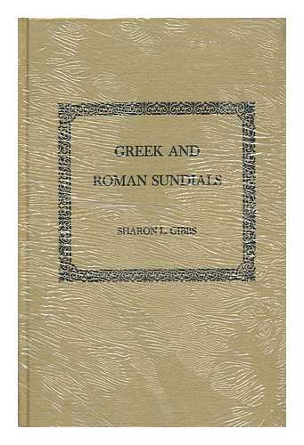 GIBBS, SHARON L - Greek and Roman Sundials