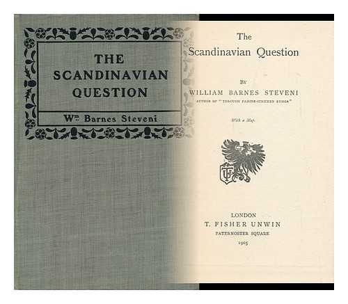 STEVENI, W. BARNES - The Scandinavian Question