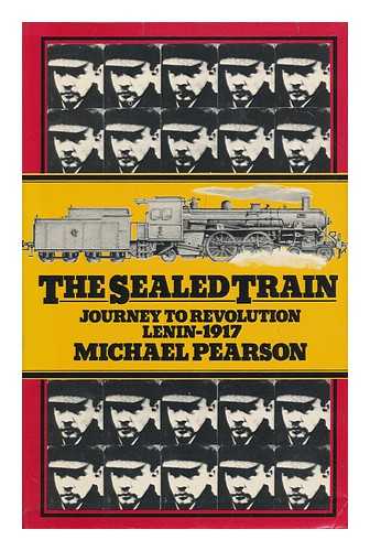 PEARSON, MICHAEL (1924-?) - The Sealed Train