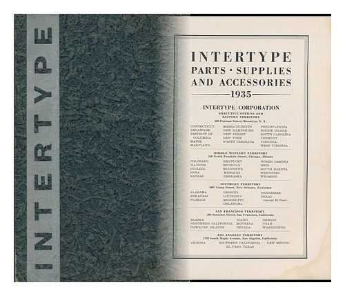 INTERTYPE CORPORATION - Intertype Parts Supplies & Accessories - Trade Catalogue