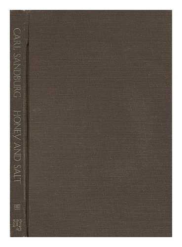 SANDBURG, CARL (1878-1967) - Honey and Salt