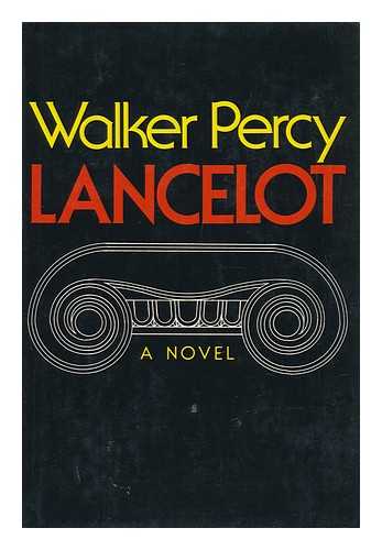 PERCY, WALKER - Lancelot / Walker Percy