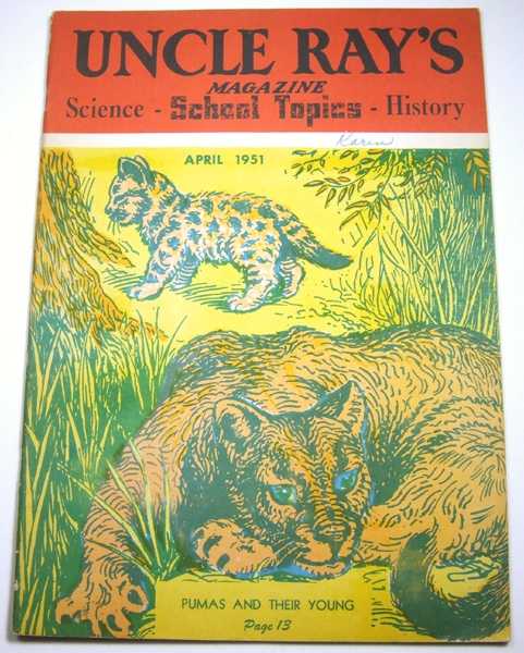 Uncle Ray's Magazine (Vol. 6, No. 4, April, 1951), Ramon Peyton Coffman (Editor) Uncle Ray's Magazine (Vol. 6, No. 4, April, 1951), Ramon Peyton Coffman (Editor)