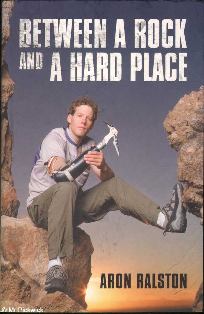 Aron Ralston Between A Rock And A Hard Place 2005 Sc Book Ebay