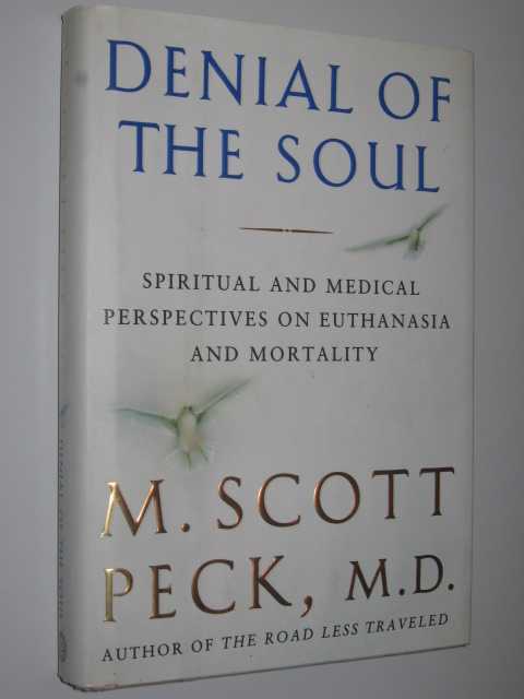 Denial of the Soul by Morgan Scott Peck 1st ed Hardcover 0517708655 - Picture 1 of 3