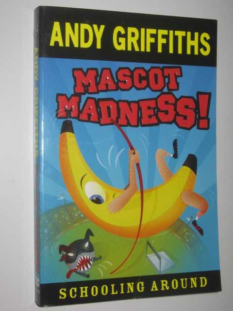 Mascot Madness by Andy Griffiths Medium PB 9780330424868 Pan Macmillan - Picture 1 of 3
