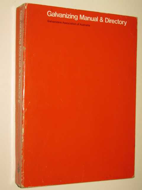 Galvanizing Manual & Directory Medium PB Galvanizers Association Of Australia - Picture 1 of 3