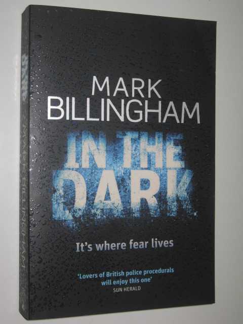 In the Dark by Mark Billingham Large PB 9781408700709 Little, Brown