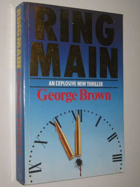 Ring Main by George Brown Large PB 0712649573 Century - Picture 1 of 3