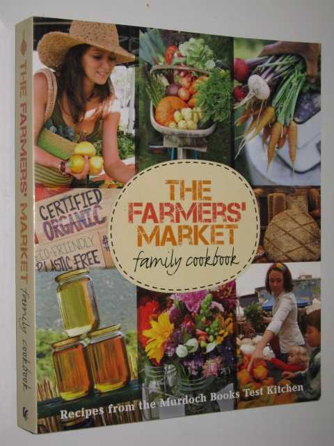 The Farmers' Market Family Cookbook by Gabriella Sterio Softcover - Picture 1 of 3