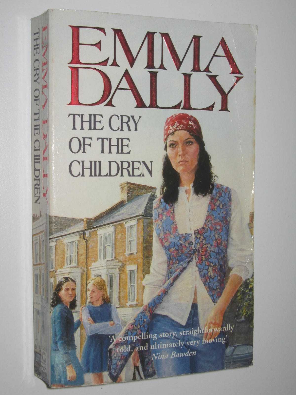 The Cry of the Children by Emma Dally Small PB 0751523577 Warner Reprint - Picture 1 of 3