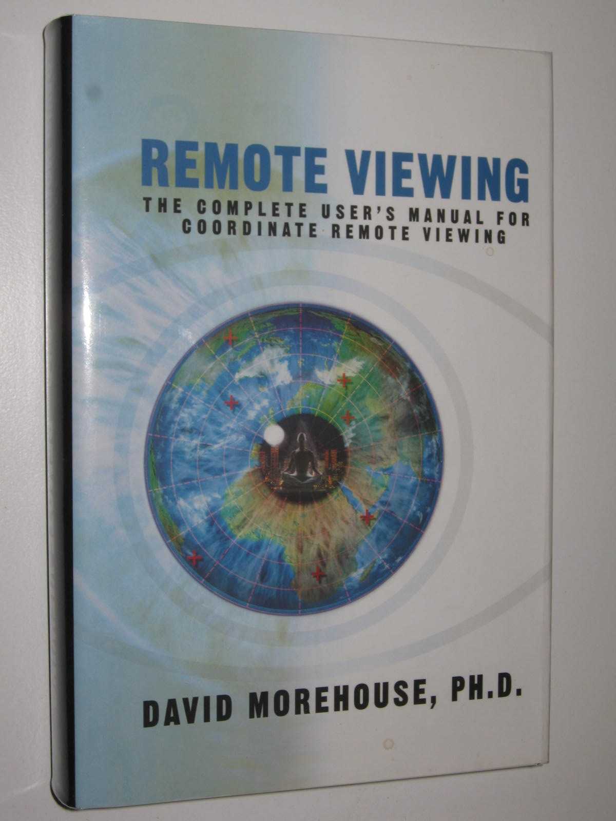 Remote viewing by david morehouse hardcover 9781591792390 sounds true