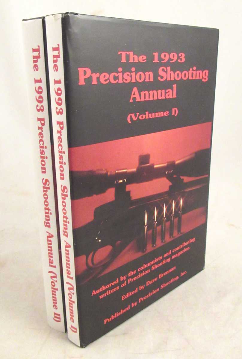 Brennan, Dave [editor] - The 1993 Precision Shooting Annual [Volumes I & II]
