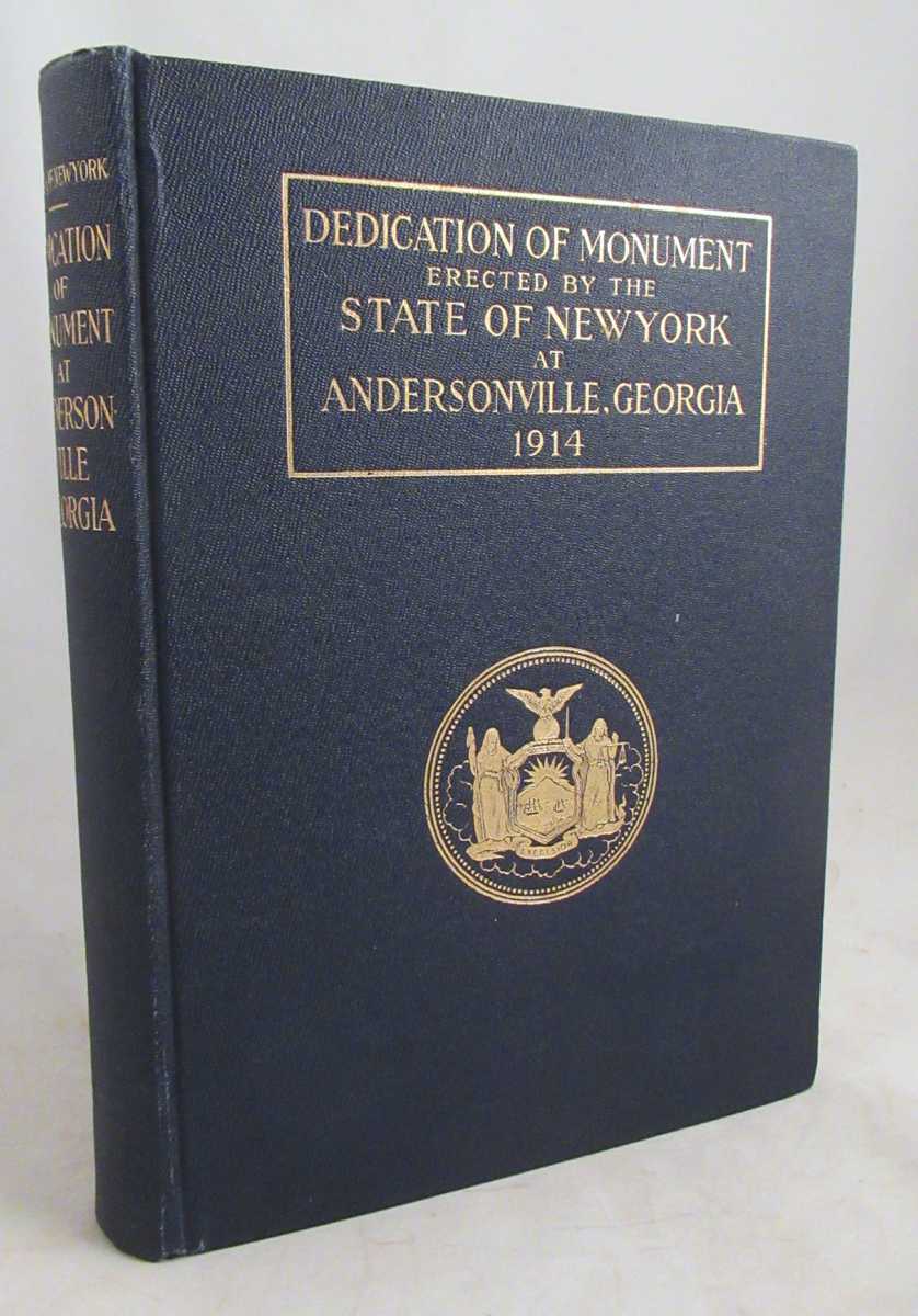 Unstated - Dedication of Monument Erected by the State of New York at Andersonville, Georgia 1914