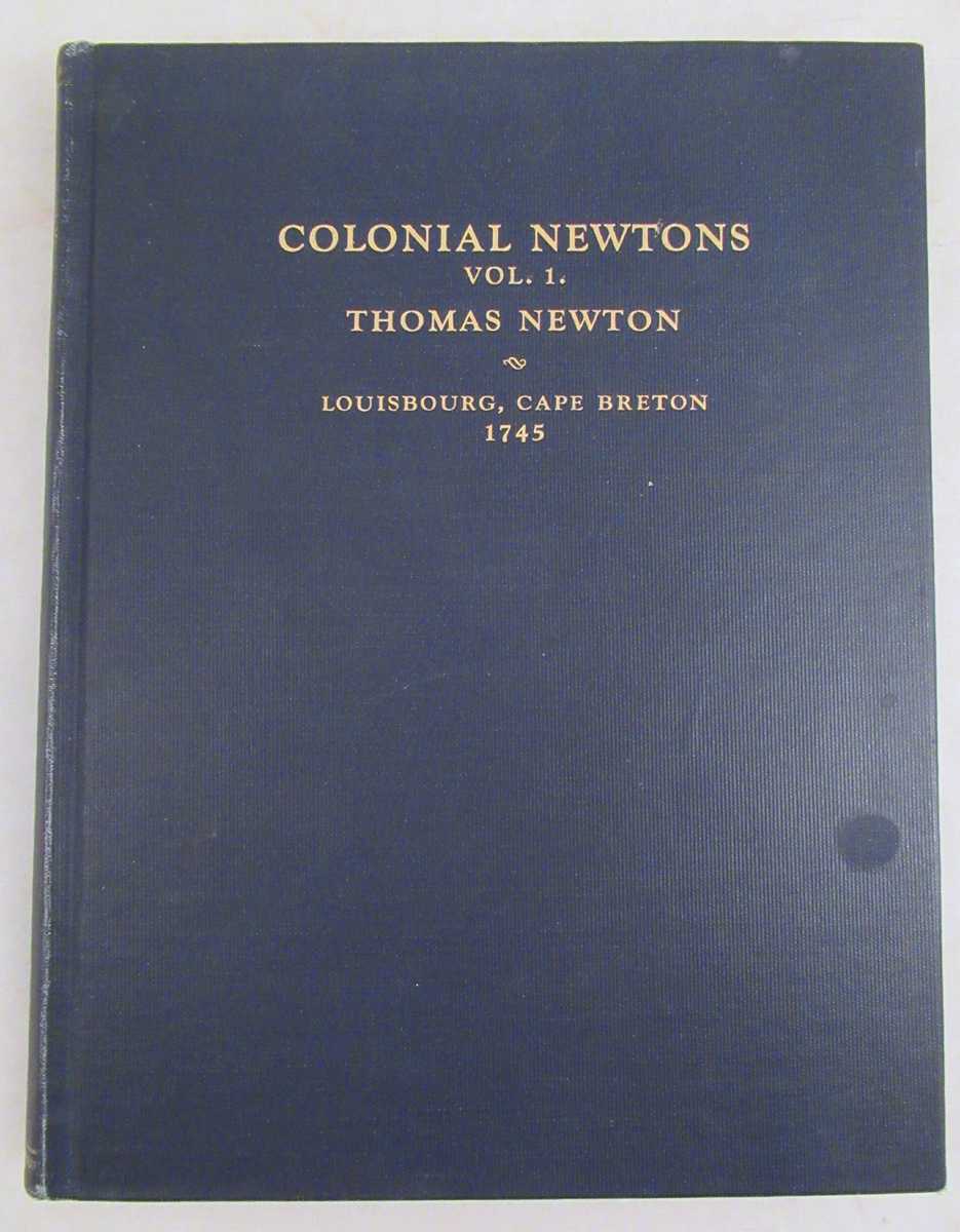 Newton, Clair Alonzo - History of the Newton Families of Colonial America, Volume I