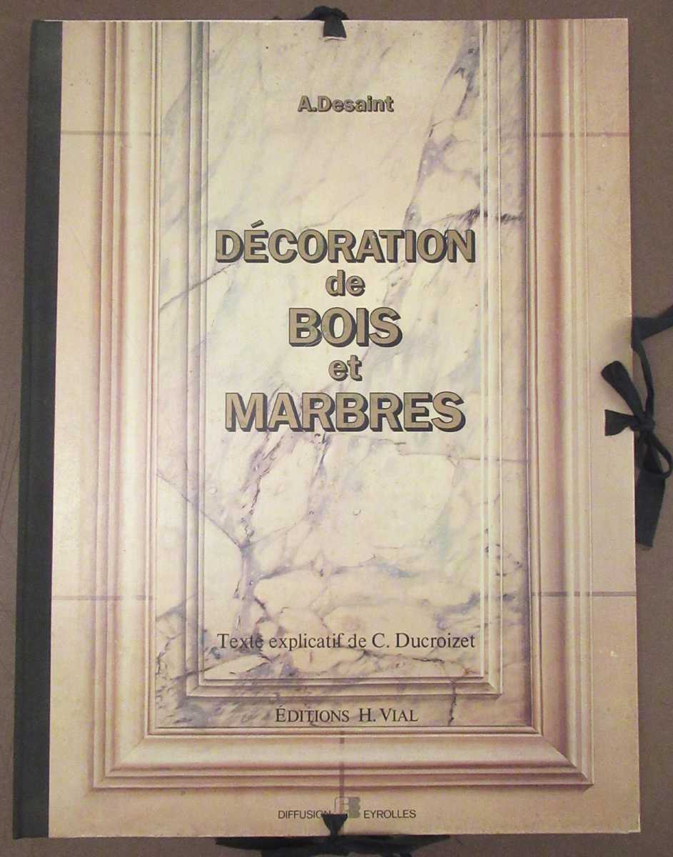 A. Desaint - Decoration de Bois et Marbres