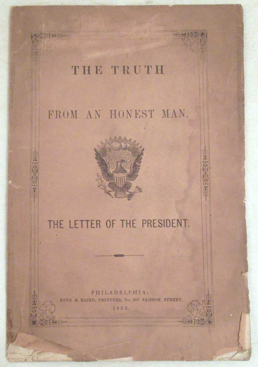 Lincoln, Abraham - President Lincoln's Views. An Important Letter on the Principles Involved in the Vallandigham Case. Correpsondence in Relation to the Democratic Meeting, At Albany, N. Y.
