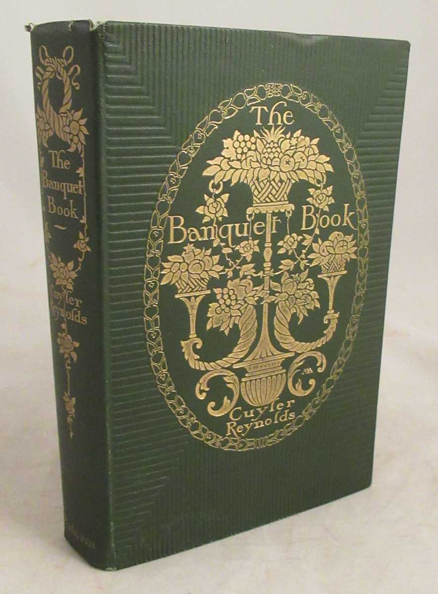 Reynolds, Cuyler - The Banquet Book