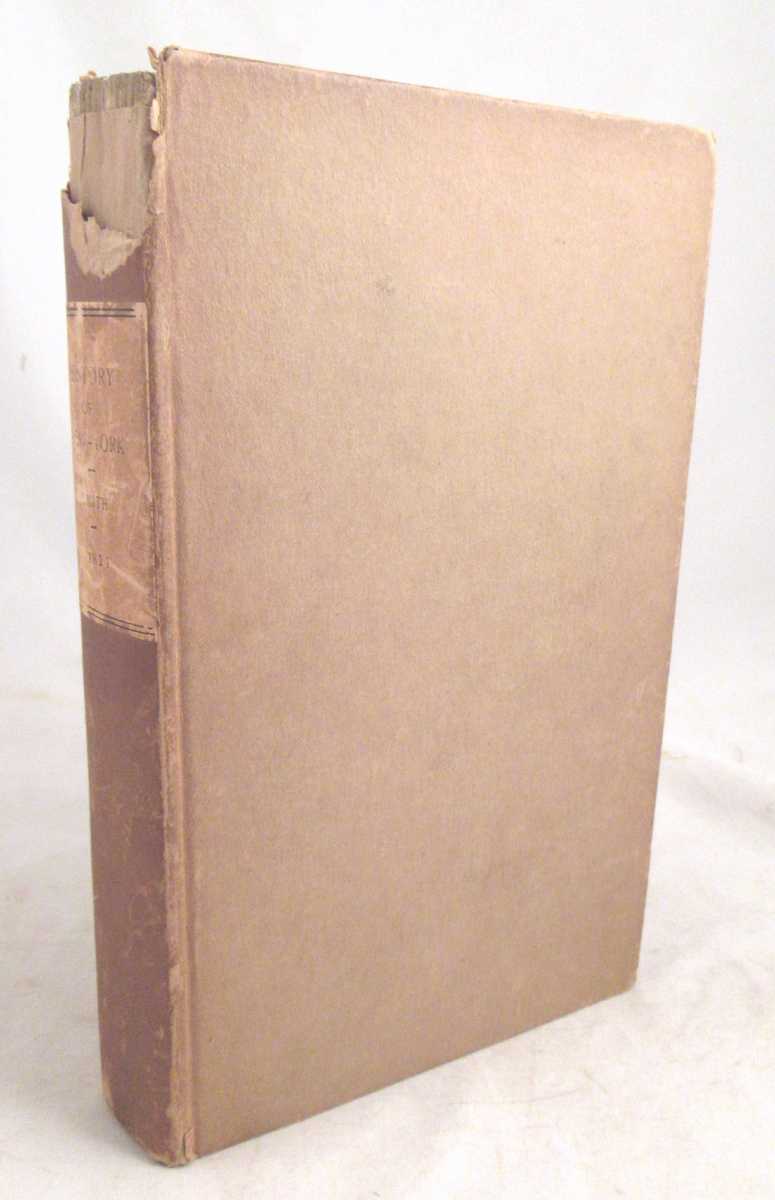 Smith, William - History of New-York, From the First Discovery to the Year M.DCC.XXXII... With a Continuation, From the Year 1732, to the Commencement of the Year 1814