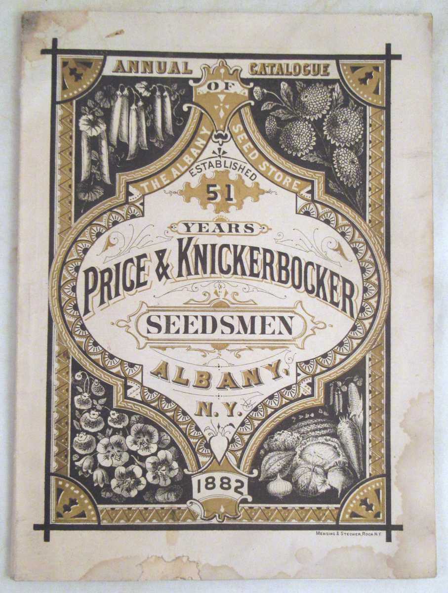 Price & Knickerbocker - The Albany Seed Store, Price & Knickerbocker Annual Catalogue for 1882, Containing a List of Garden, Field and Flower Seeds