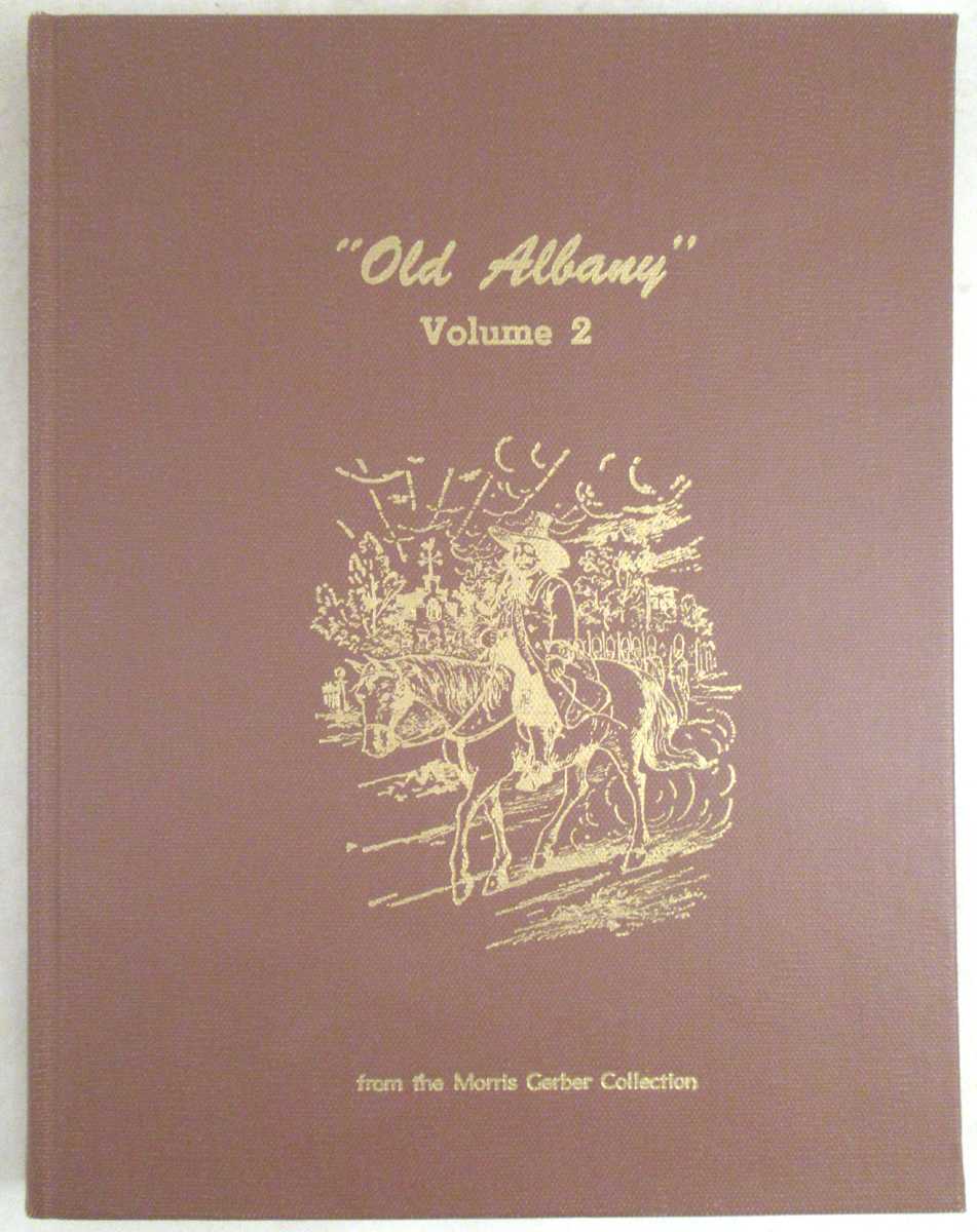 Gerber, Morris - Old Albany: Volume 2