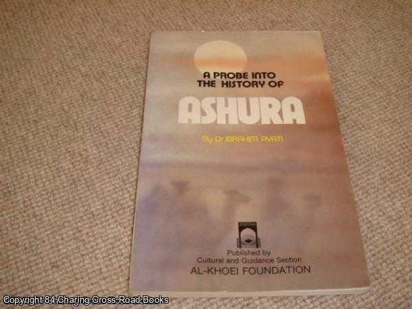 Ayati, Ibrahim - Probe into the History of Ashura