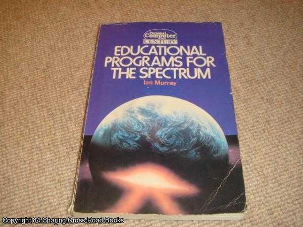 Murray, Ian - Educational Programs for the Spectrum