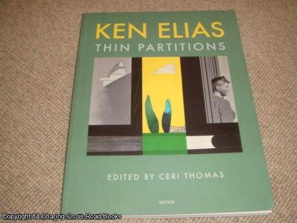 Thomas, Ceri - Ken Elias: Thin Partitions