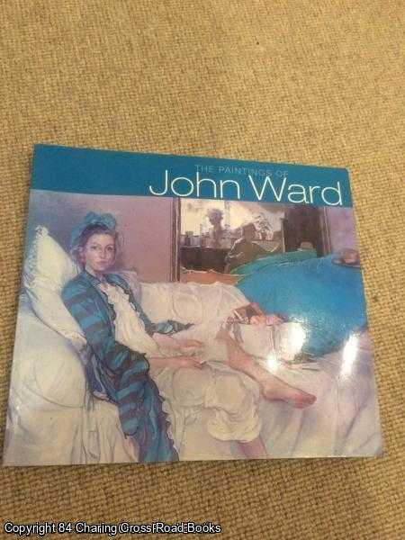 John Ward - The Paintings of John Ward