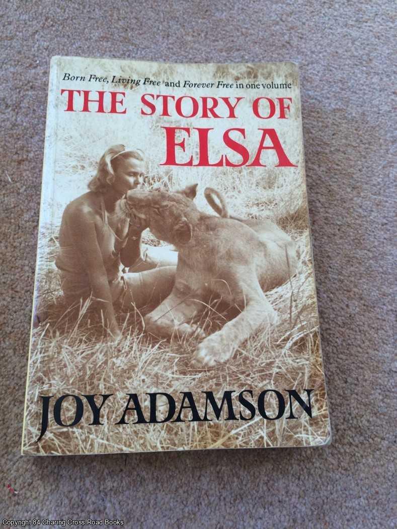 Adamson, Joy - The Story of Elsa: 