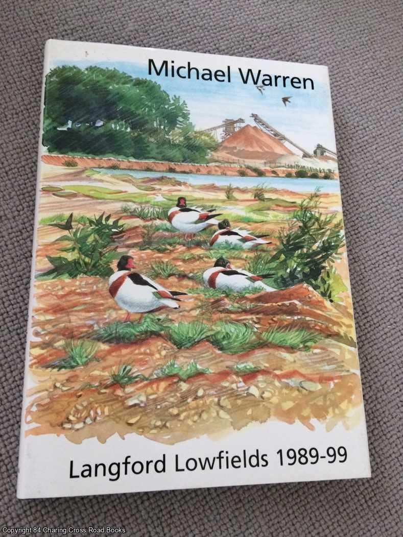 Warren, Michael - Langford Lowfields 1989 - 1999