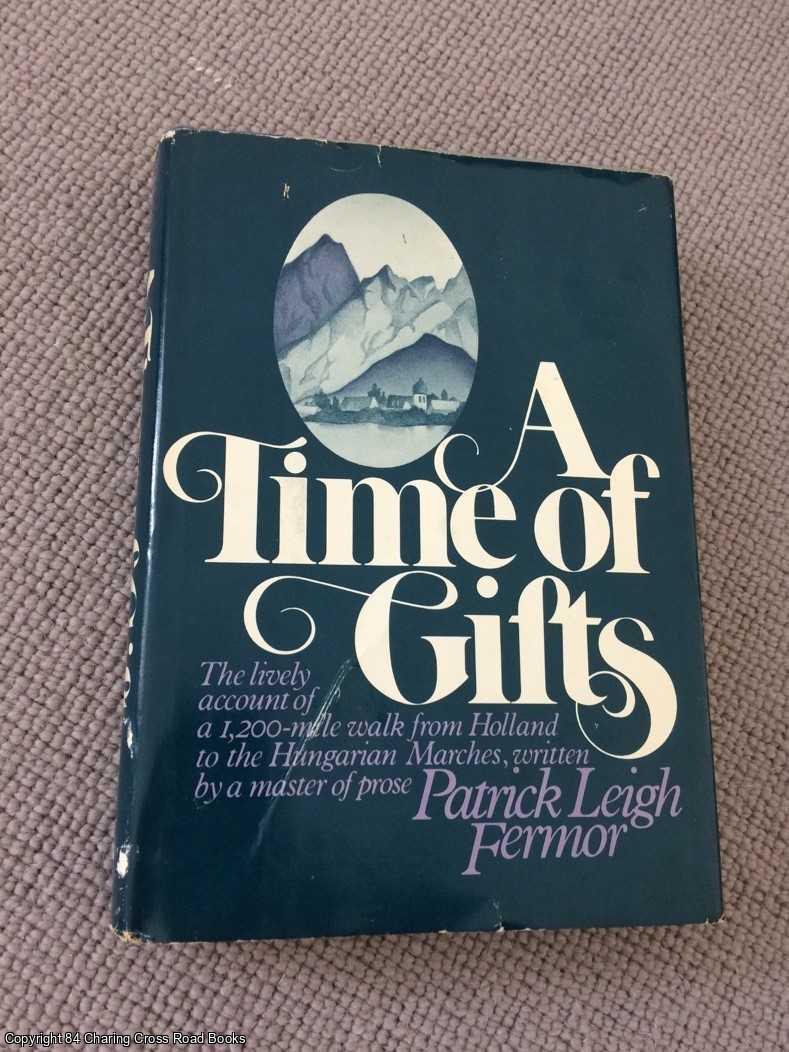 Leigh Fermor, Patrick - A Time of Gifts