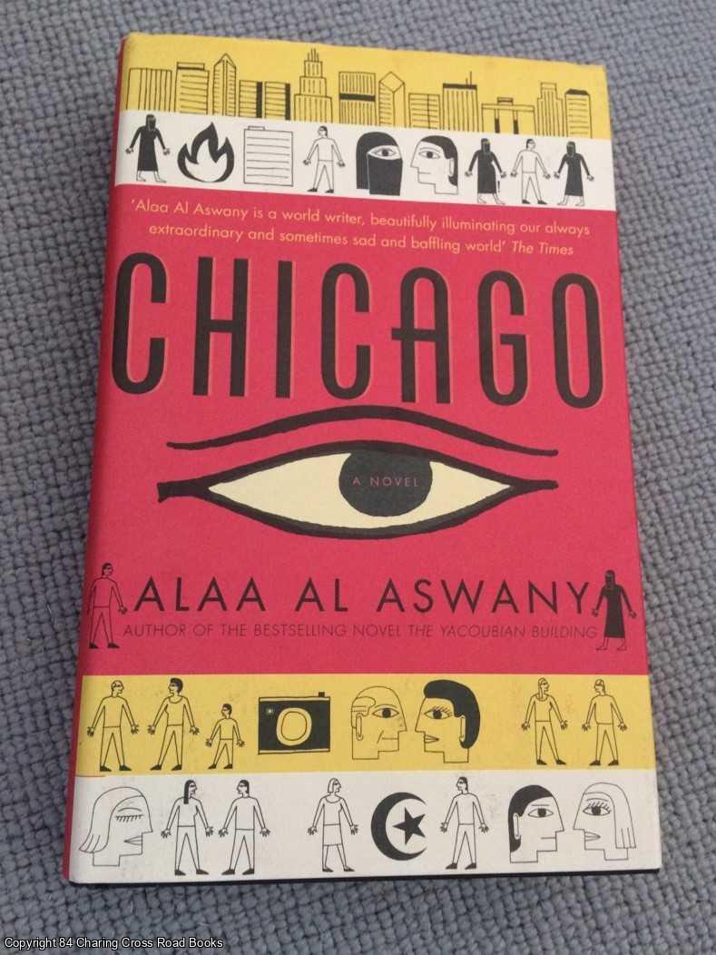 Aswany, Alaa al - Chicago