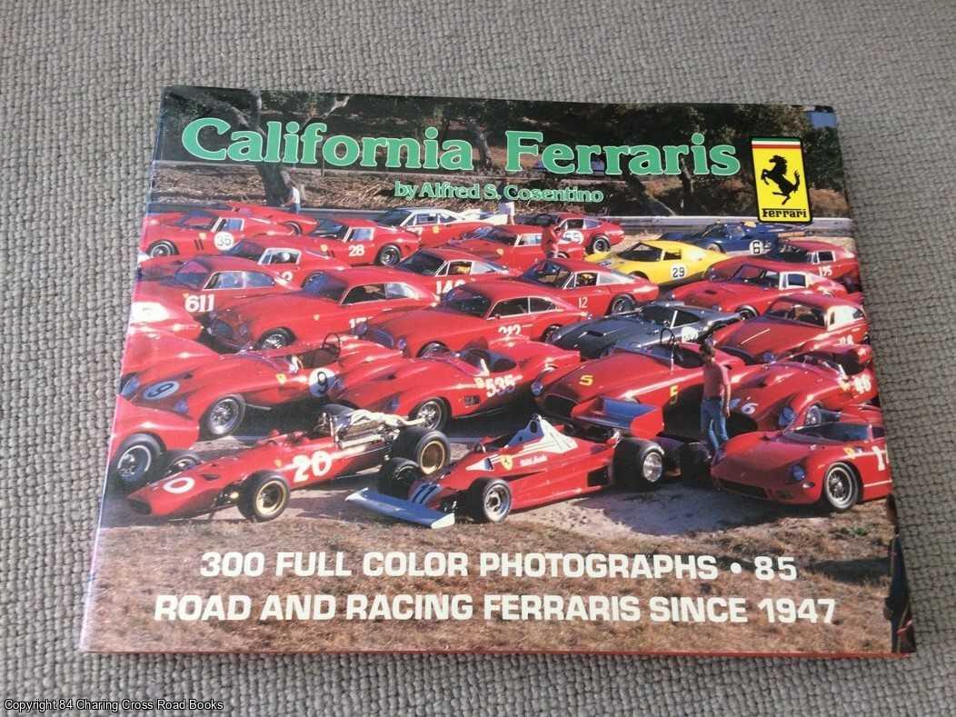 Cosentino, Alfred - California Ferraris