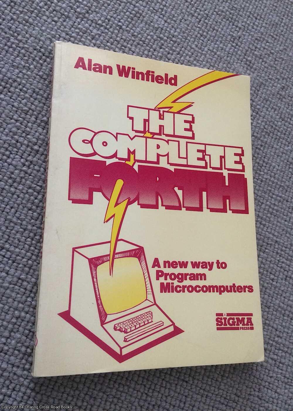 Winfield, Alan - The Complete FORTH