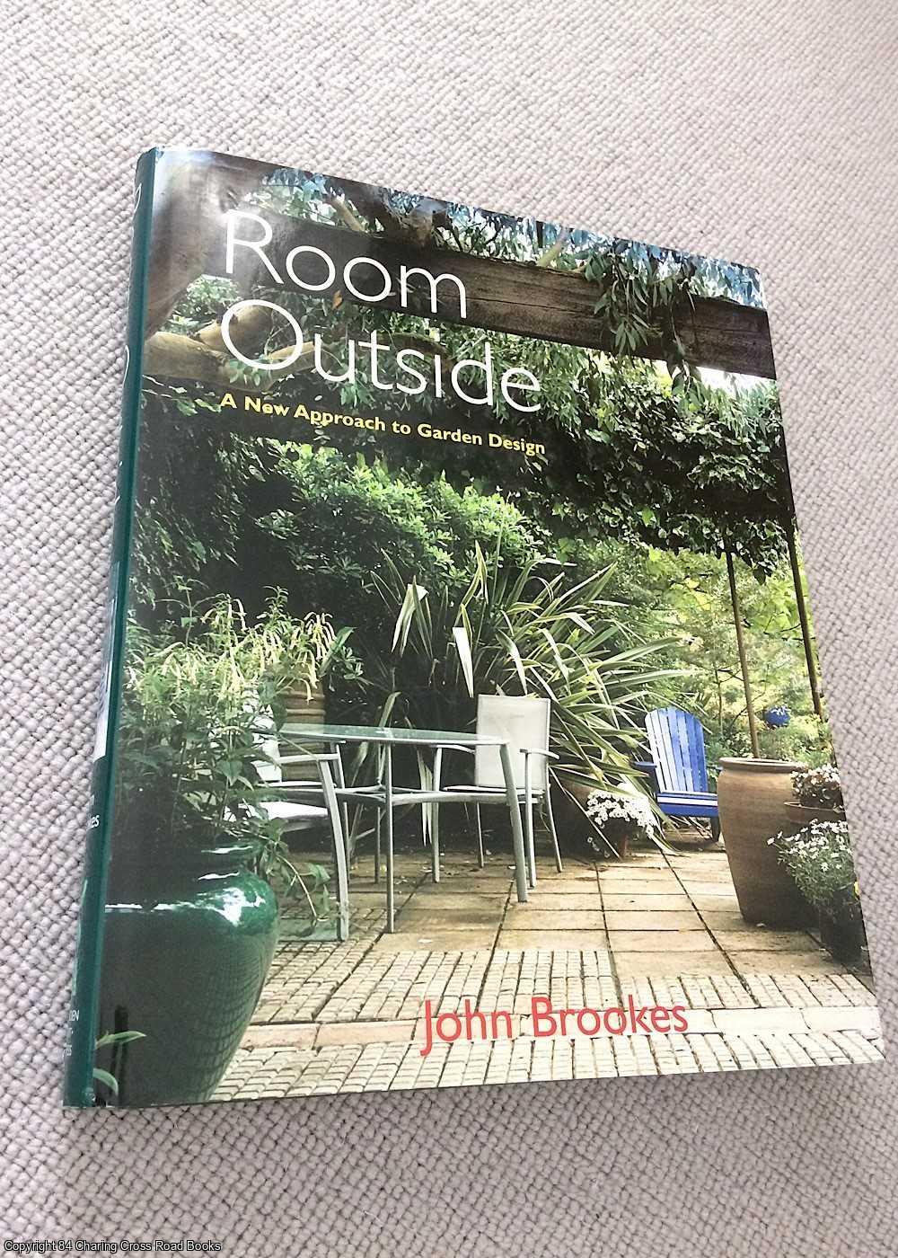 Brookes, John - Room Outside: A New Approach to Garden Design