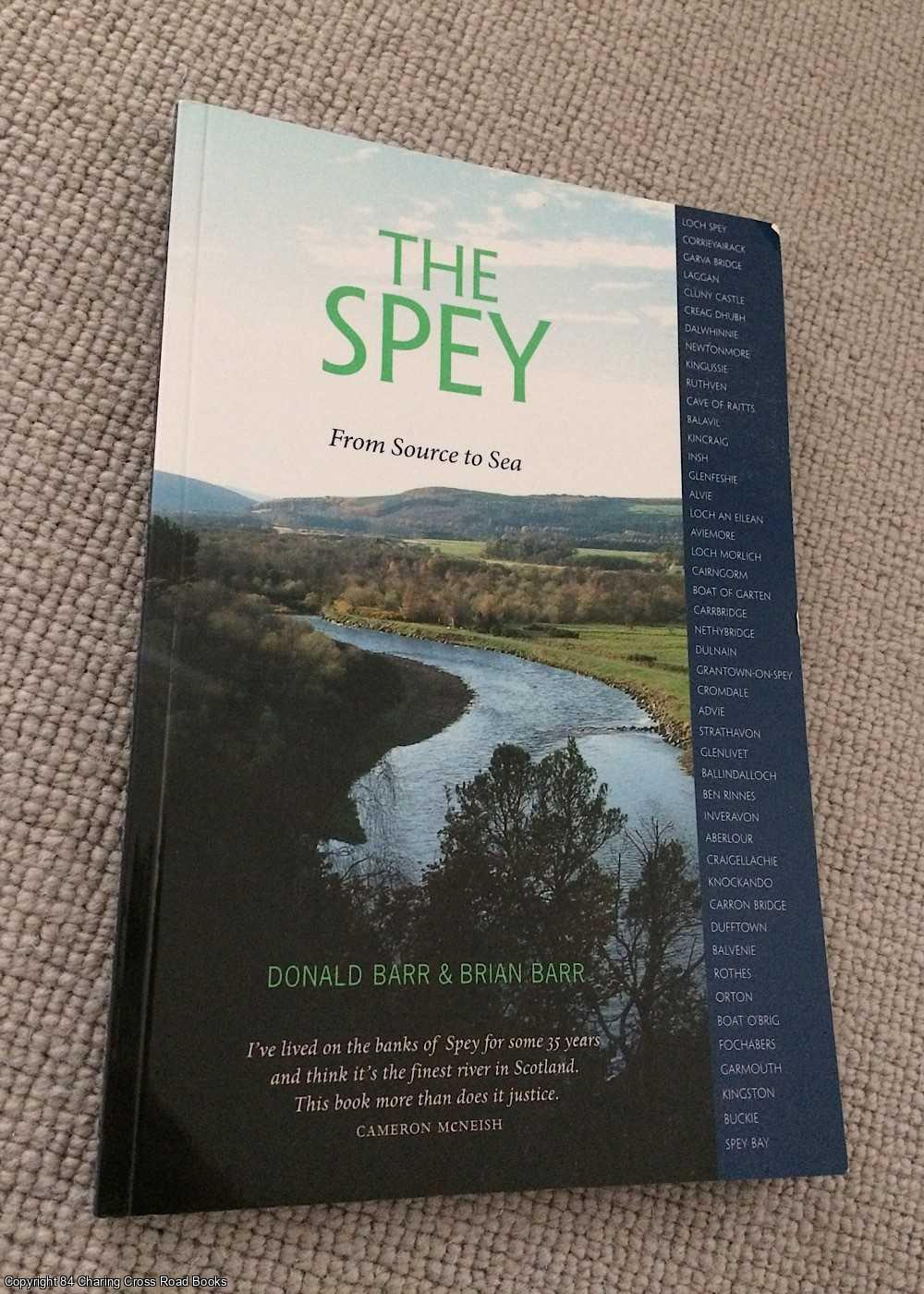 Brian Barr, Donald Barr - The Spey: From Source to Sea