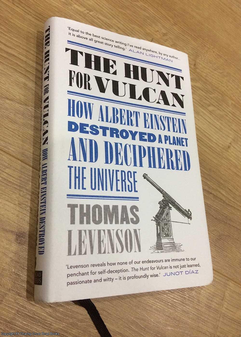 Thomas Levenson - The Hunt for Vulcan: How Albert Einstein Destroyed a Planet and Deciphered the Universe
