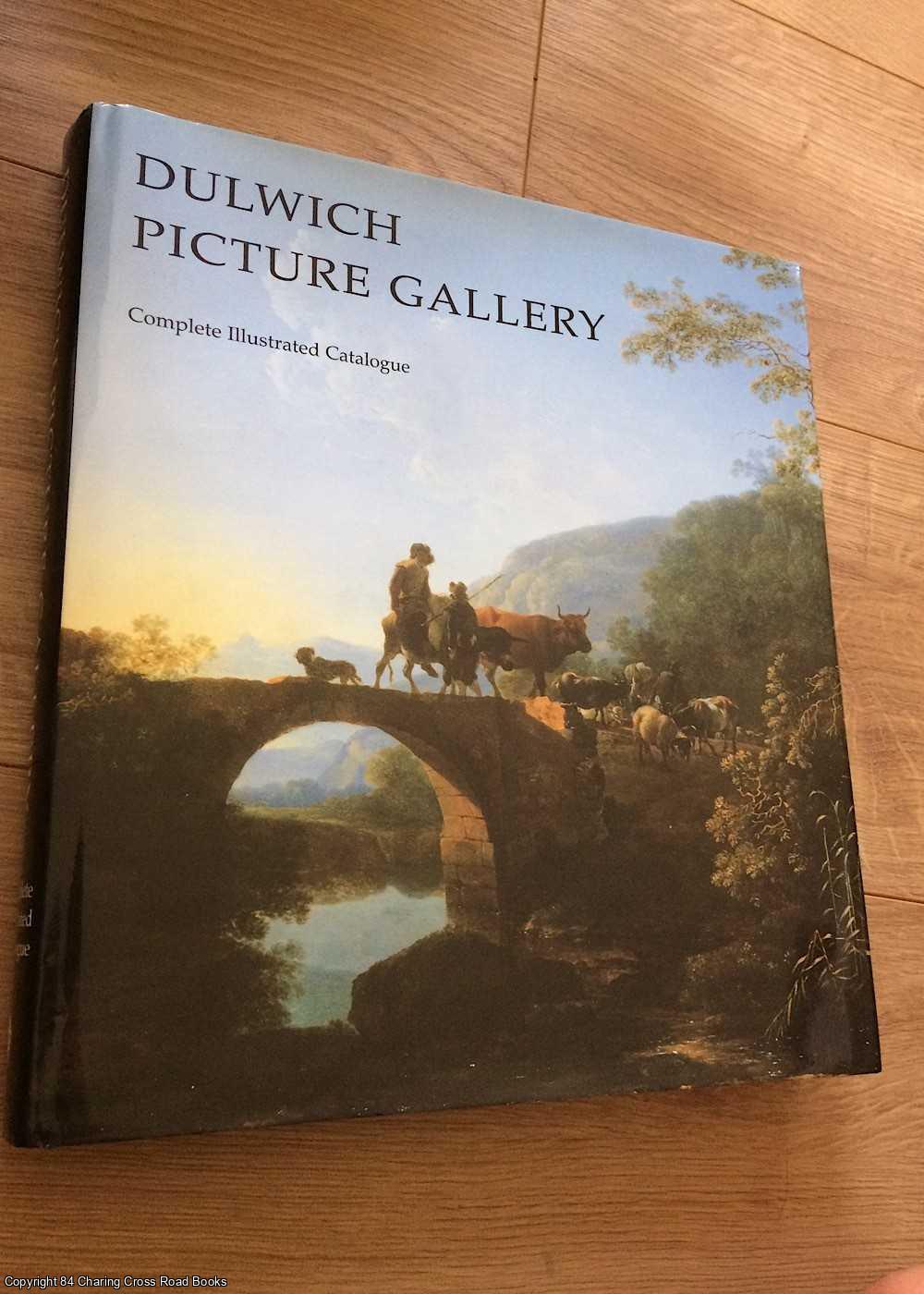 Beresford, Richard - Dulwich Picture Gallery: Complete Illustrated Catalogue