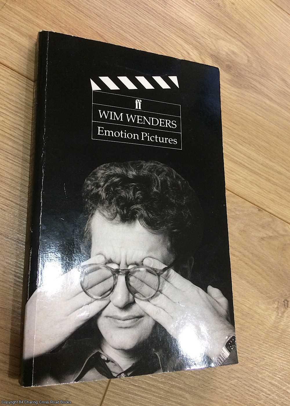 Wenders, Wim - Emotion Pictures: Reflections on the Cinema