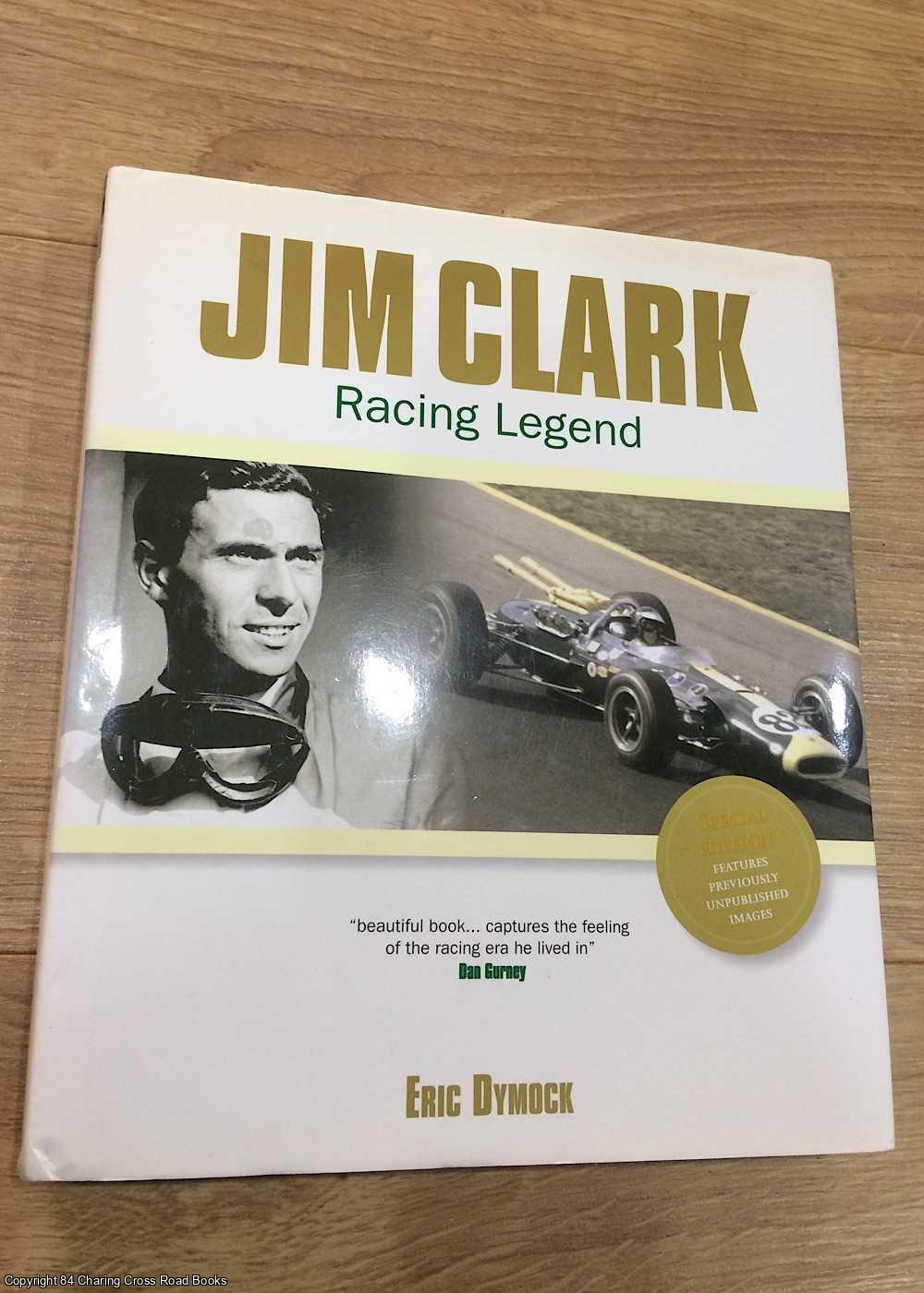 Dymock, Eric - Jim Clark: Racing Legend