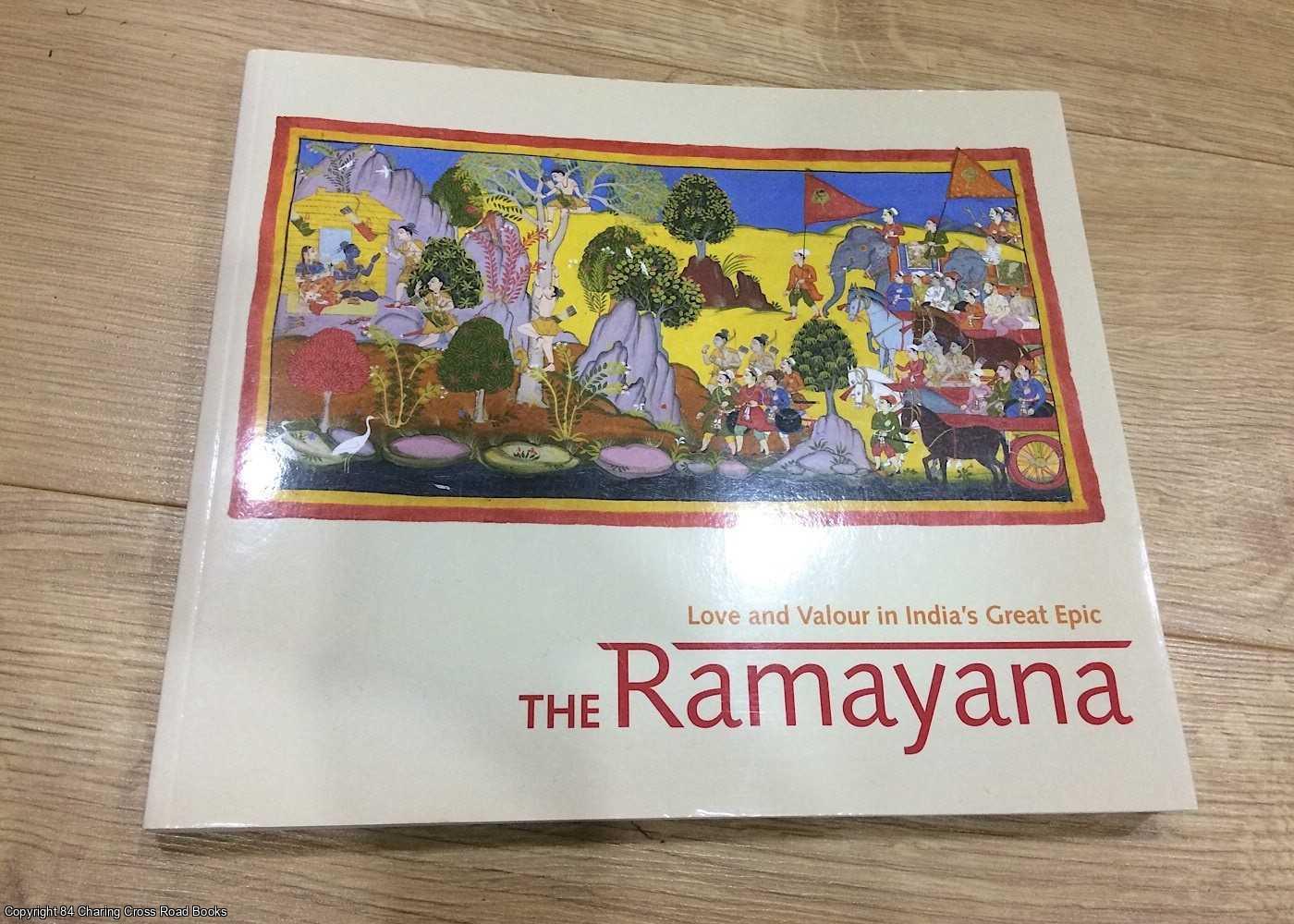 J. P. Losty - The Ramayana: Love and Valour in India's Great Epic
