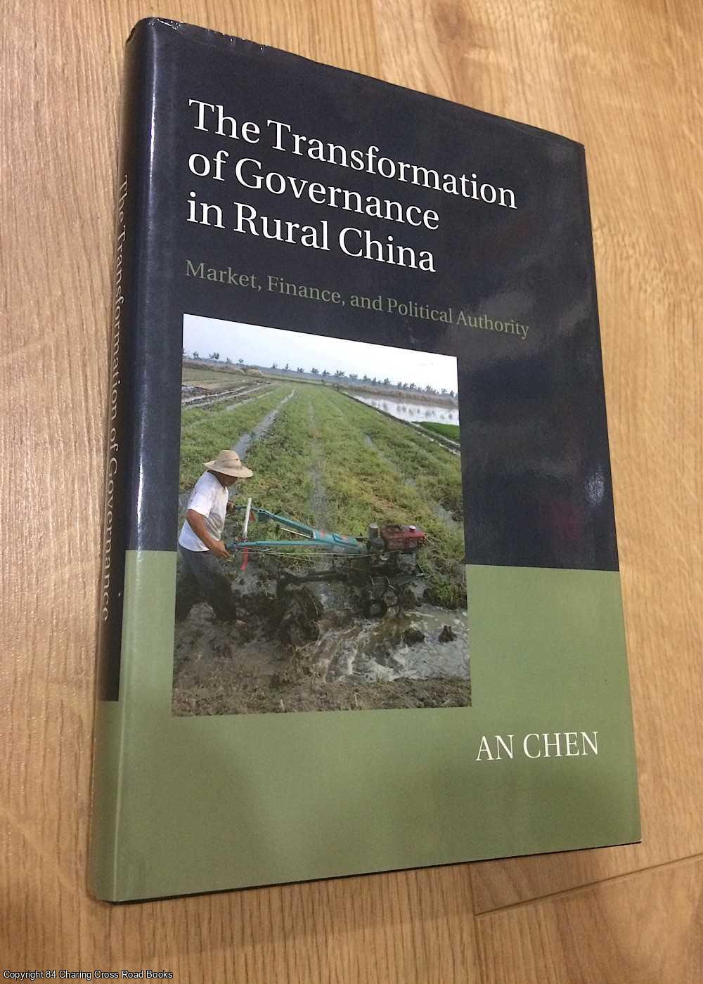 Chen, An - The Transformation of Governance in Rural China