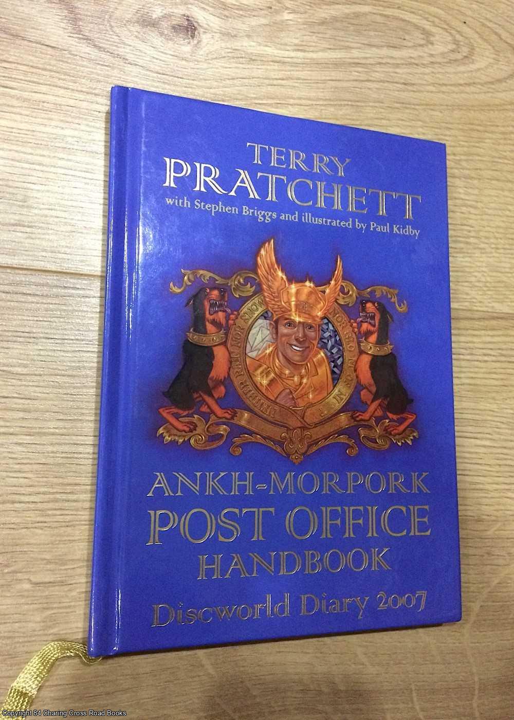 Briggs, Stephen, Pratchett, Terry - The Ankh-Morpork Post Office Handbook: Discworld Diary 2007
