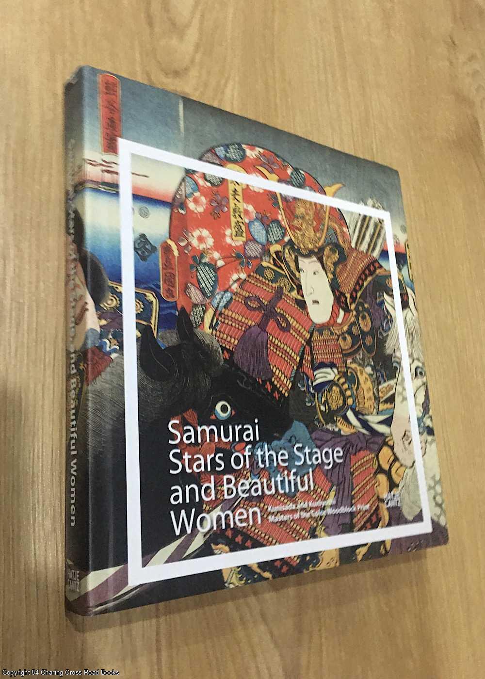 Gunda Luyken, Beat Wismer, Stiftung Museum Kunstpalast - Samurai Stars of the Stage and Beautiful Women: Kunisada and Kuniyoshi Masters of the Color Woodblock Print